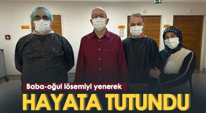 Oğuldan sonra baba da lösemiyi yendi