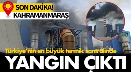 Türkiye'nin en büyük termik santralinde yangın çıktı