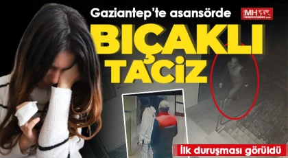 Asansörde bıçaklı taciz davasının ilk duruşması görüldü