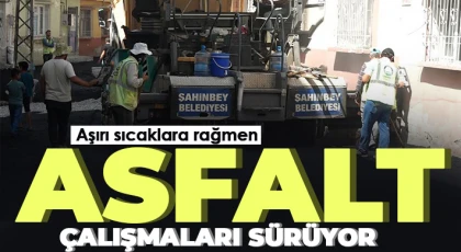 Aşırı sıcaklara rağmen asfalt çalışmaları sürüyor