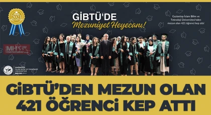 GİBTÜ’de mezuniyet heyecanı