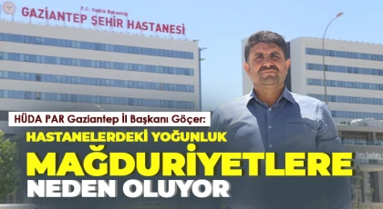 Göçer: Hastanelerdeki yoğunluk mağduriyetlere neden oluyor