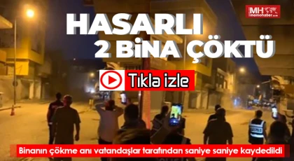 İslahiye’de Hasarlı 2 Bina Çöktü