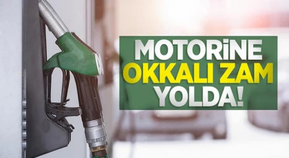 Motorine Bir Zam Daha Geliyor...