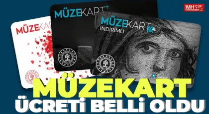 Müzekart ücreti belli oldu