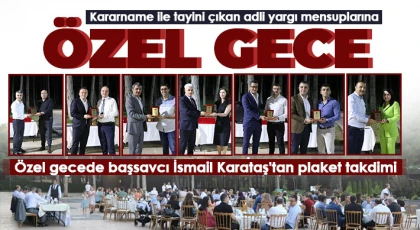 Tayini çıkan savcı ve hakimlere özel veda 