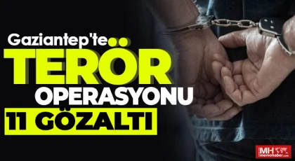 Terör operasyonlarında 11 şüpheli yakalandı
