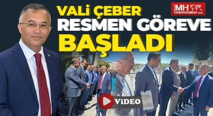Vali Çeber görevine başladı