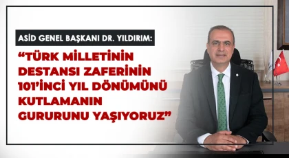Dr. Yusuf Ziya Yıldırım'dan 30 Ağustos Zafer Bayramı mesajı