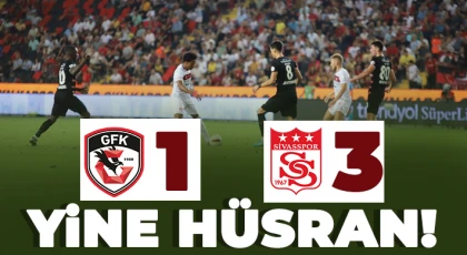 Evimizde yenildik! Gaziantep FK - Sivasspor: 1-3