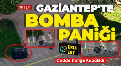Gaziantep'te bomba paniği! Şüpheli çanta polisi alarma geçirdi