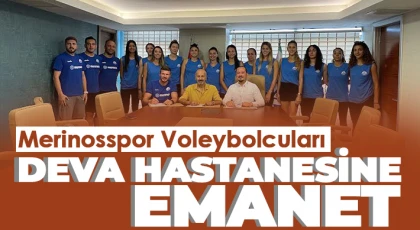 Merinosspor Voleybolcuları Deva Hastanesine emanet