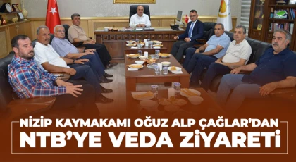 Nizip Kaymakamı Oğuz Alp Çağlar’dan NTB’ye Veda Ziyareti