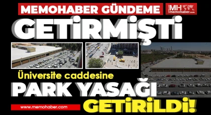 Üniversite caddesine park yasağı getirildi!