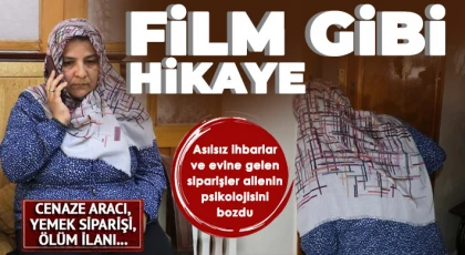 Asılsız ihbarlar ve evine gelen siparişler ailenin psikolojisini bozdu