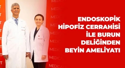 Endoskopik Hipofiz Cerrahisi ile Burun Deliğinden Beyin Ameliyatı