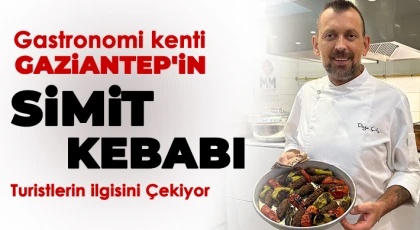Gastronomi kenti Gaziantep’in az bilinen yemeği simit Kebabı