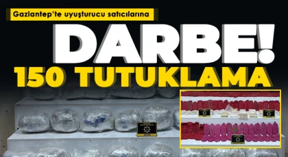 Gaziantep’te 1 ayda 150 kişi uyuşturucudan tutuklandı