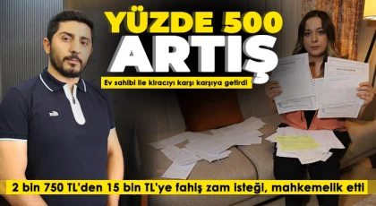 Gaziantep’te 2 bin 750 lira olan kirasına yüzde 500 zam yapılan kiracı isyan etti