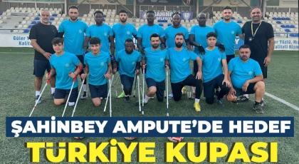 Şahinbey Ampute’de Hedef Türkiye Kupası