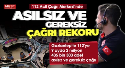 112 Acil Çağrı Merkezi’nde asılsız ve gereksiz çağrı rekoru