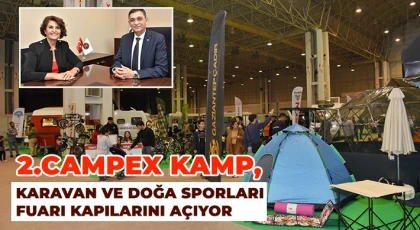 2.CAMPEX KAMP, Karavan ve Doğa Sporları Fuarı Kapılarını Açıyor