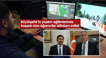 Büyükşehir’in yazılım eğitimlerinde başarılı olan öğrenciler istihdam edildi