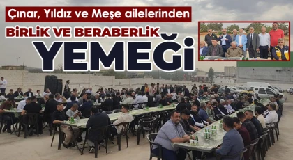 Çınar, Yıldız ve Meşe ailelerinden birlik ve beraberlik yemeği