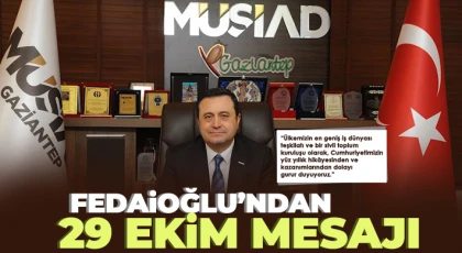 Fedaioğlu'ndan 29 Ekim mesajı