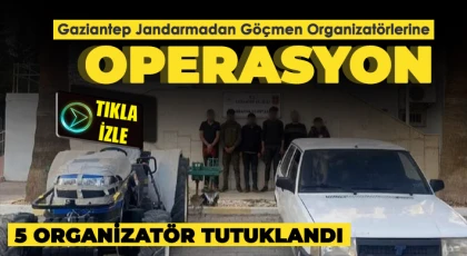 Gaziantep Jandarma Göçmen Kaçakçılarına Göz Açtırmıyor