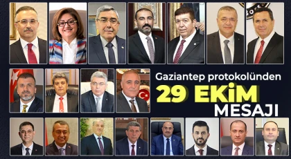 Gaziantep protokolünden 29 Ekim mesajı