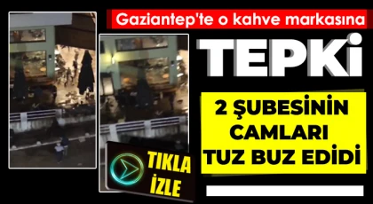 Gaziantep'te o kahve markasına tepki