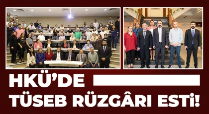 HKÜ’de TÜSEB Rüzgârı Esti!