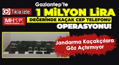 Jandarmadan cep telefonu kaçakçılarına darbe