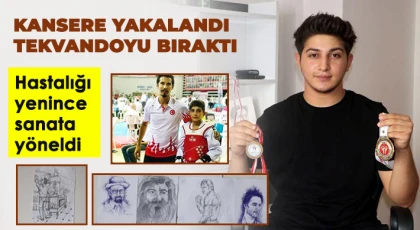 Kansere yakalanınca tekvandoyu bırakmak zorunda kaldı, hastalığı yenince sanata yöneldi