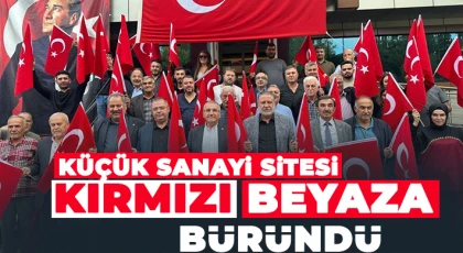 Küçük Sanayi Sitesi Yapı Kooperatifi tarafından site bayraklarla donatıldı