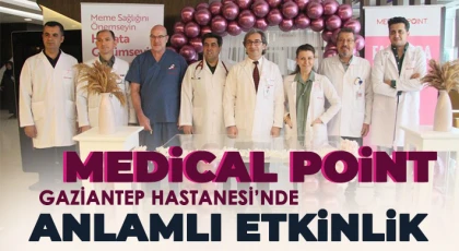 Medical Point Gaziantep Hastanesi’nde anlamlı etkinlik