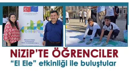 Nizip’te öğrenciler “El Ele” etkinliği ile buluştular