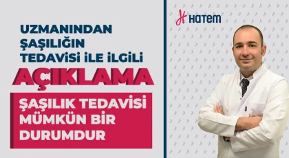 Uzmanından şaşılığın tedavisi ile ilgili açıklama