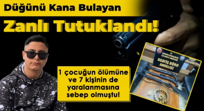 Düğünü kana bulayan zanlı tutuklandı