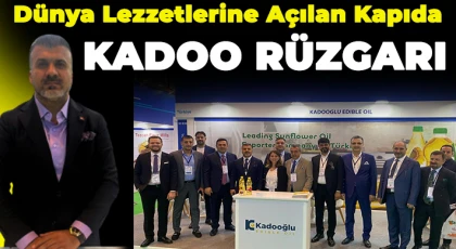 Dünya Lezzetlerine Açılan Kapıda Kadoo Rüzgarı