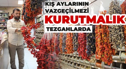Gaziantepliler kurutmalıklardan vazgeçemiyor