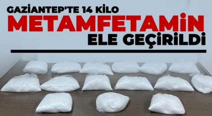 Gaziantep'te 14 kilo metamfetamin ele geçirildi