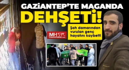 Gaziantep'te maganda kurşunu bir kişiyi daha hayattan kopardı