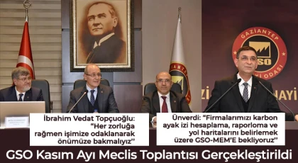 GSO Kasım Ayı Meclis Toplantısı Gerçekleştirildi