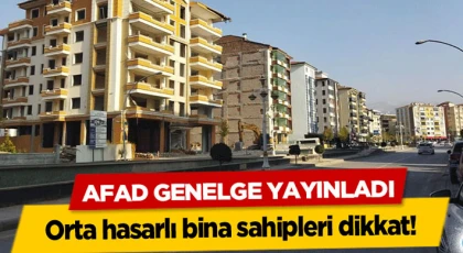 İçişleri’nden önemli hasarlı bina genelgesi