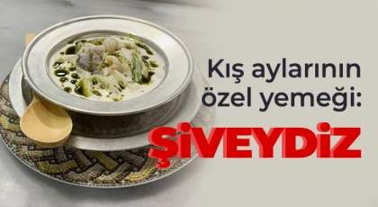  Kış aylarının özel yemeği: Şiveydiz