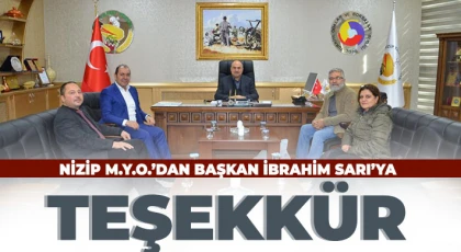 Nizip M.Y.O.’dan Başkan İbrahim Sarı’ya Teşekkür