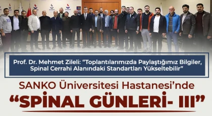 SANKO Üniversitesi Hastanesi’nde “SPİNAL GÜNLERİ- III”