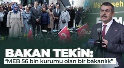 Bakan Tekin: MEB 56 bin kurumu olan bir bakanlık
